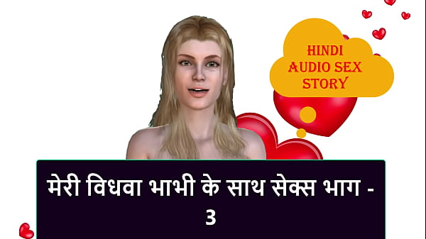 Cerita Sex Audio Hindi – Ngentot Dengan Janda Bhabhi Gue Bagian 3